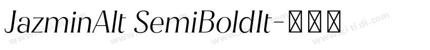JazminAlt SemiBoldIt字体转换